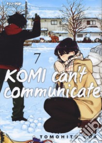 Komi can't communicate. Vol. 7 libro di Oda Tomohito