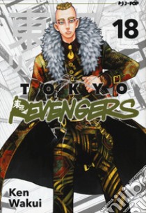 Tokyo revengers. Vol. 18 libro di Wakui Ken
