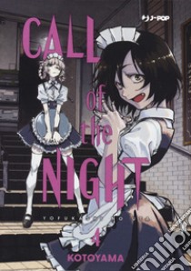 Call of the night. Vol. 4 libro di Kotoyama
