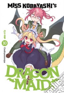 Miss Kobayashi's dragon maid. Vol. 10 libro di Cool Kyoushinsha