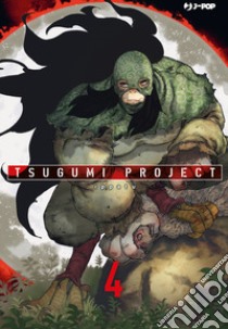 Tsugumi project. Vol. 4 libro di Ippatu