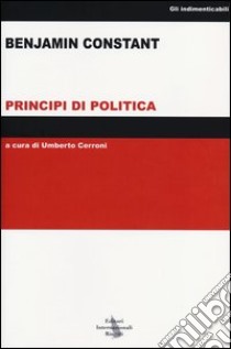 Principi di politica libro di Constant Benjamin