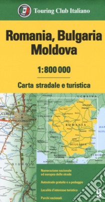 Romania. Bulgaria. Moldavia 1:800.000. Carta stradale e turistica libro