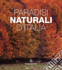 Paradisi naturali d'Italia libro di Salari Gabriele