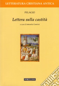 Lettera sulla castità libro di Pelagio; Cerretini A. (cur.)
