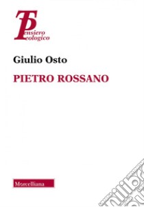 Pietro Rossano libro di Osto Giulio