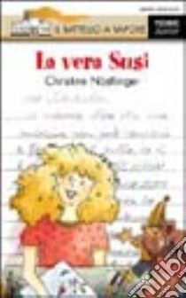 La vera Susi libro di Nöstlinger Christine