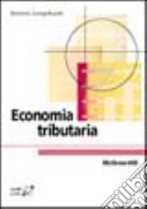 Economia tributaria libro di Longobardi Ernesto