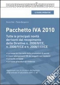 Pacchetto IVA 2010 libro di Bergamin Paola - Vial Ennio