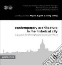 Contemporary architecture in the historical city libro