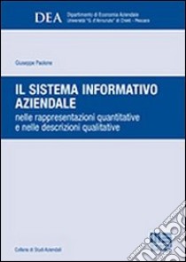 Il sistema informativo aziendale libro di Paolone Giuseppe