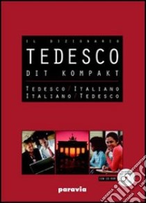 DIT Kompakt. Tedesco-italiano, italiano-tedesco. Ediz. bilingue. Con CD-ROM libro