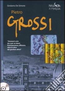 Pietro Grossi. Il dito nella marmellata. Con CD Audio libro di De Simone Girolamo