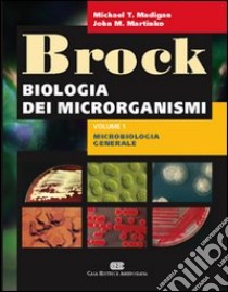 Brock. Biologia dei microrganismi (1) libro di Madigan Michael T. - Martinko John M.