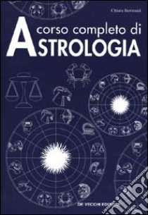 Corso completo di astrologia libro di Bertrand Chiara