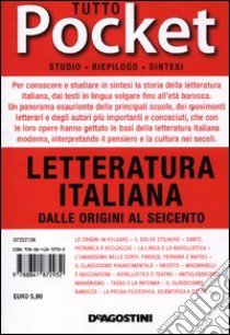 Tutto letteratura italiana. Dalle origini al Seicento libro