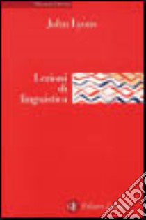 Lezioni di linguistica libro di Lyons John