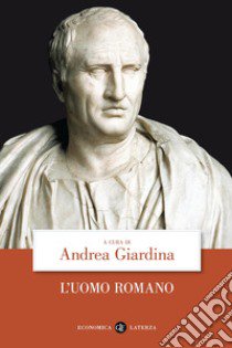 L'uomo romano libro di Giardina A. (cur.)
