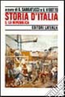Storia d'Italia. Vol. 5: La Repubblica (1943-1963) libro di Sabbatucci G. (cur.); Vidotto V. (cur.)