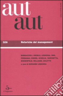 Aut aut. Vol. 326: Retoriche del management libro