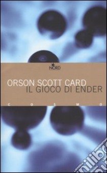 Il gioco di Ender libro di Card Orson S.