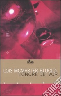 L'onore dei Vor libro di McMaster Bujold Lois