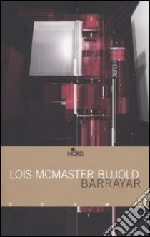 Barrayar libro di McMaster Bujold Lois