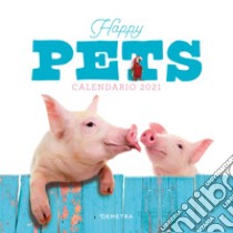 Happy pets. Calendario 2021 libro