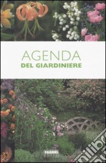 L'agenda del giardiniere libro