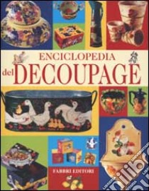 Enciclopedia del découpage libro