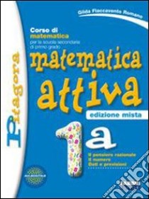 Matematica attiva. Vol. 1A-1B. Con prove INVALSI-M libro di Flaccavento Romano Gilda