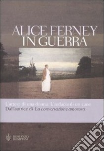 In guerra libro di Ferney Alice