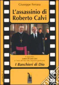 L'assassinio di Roberto Calvi libro di Ferrara Giuseppe