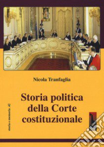 Storia della Corte Costituzionale libro di Tranfaglia Nicola