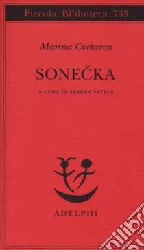 Sonecka libro di Cvetaeva Marina; Vitale S. (cur.)
