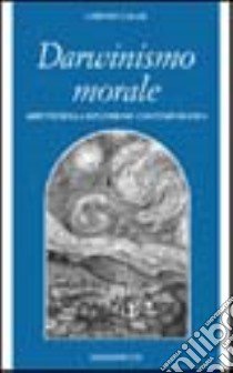 Darwinismo morale. Aspetti della riflessione contemporanea libro di Calabi Lorenzo