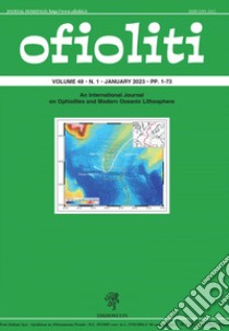 Ofioliti. An international journal on ophiolites and modern oceanic lithosphere (2023). Vol. 48/1 libro