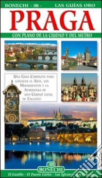 Praga. Ediz. spagnola libro