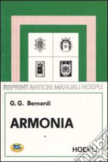 Armonia libro di Bernardi G. Giuseppe