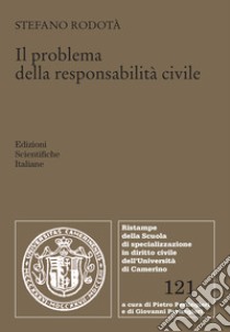 Il problema della responsabilità civile libro di Rodotà Stefano