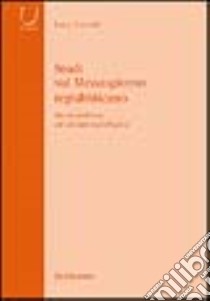 Studi sul Mezzogiorno repubblicano. Storia, politica ed analisi sociologica libro di Bussotti Luca
