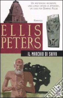 Il marchio di Shiva libro di Peters Ellis