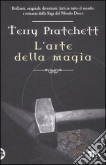 L'arte della magia libro di Pratchett Terry