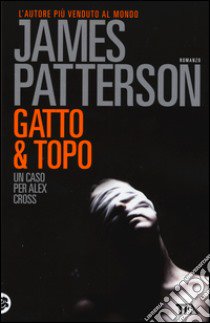 Gatto & topo libro di Patterson James