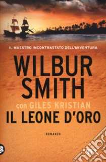 Il leone d'oro libro di Smith Wilbur; Kristian Giles