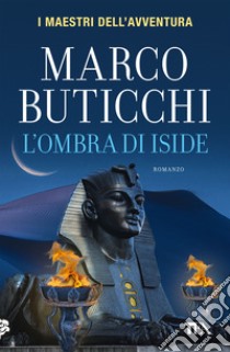 L'ombra di Iside libro di Buticchi Marco