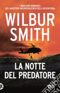 La notte del predatore libro di Smith Wilbur; Cain Tom