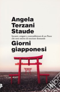 Giorni giapponesi libro di Terzani Staude Angela