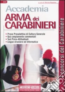 Accademia. Arma dei carabinieri libro