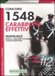 Millecinquecentoquarantotto carabinieri effettici. Manuale libro